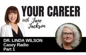 Your Career Podcast with Jane Jackson, Casey Radio Interview FM97.7 Part 1