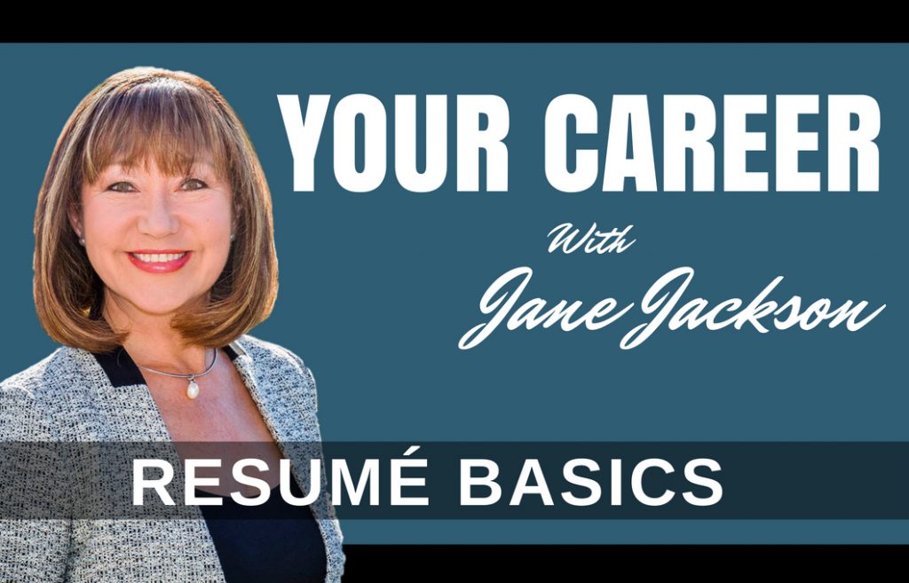 RESUME, Jane Jackson, career coach, how to write a resume, careers, job applications,