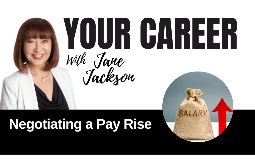 Your Career Podcast with Jane Jackson, Negotiating a Pay Rise