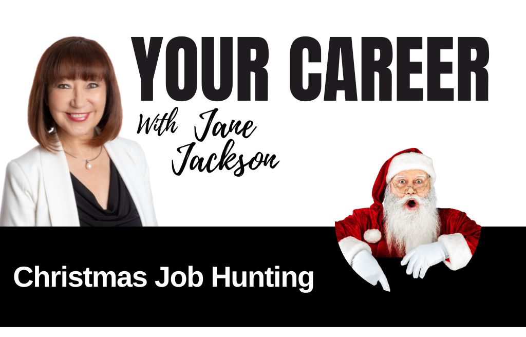 Your Career Podcast with Jane Jackson, Christmas Job Hunting