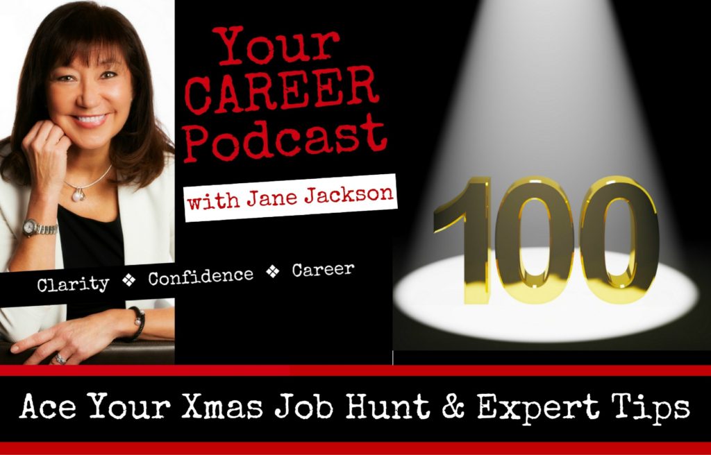 Jane Jackson, Xmas Job Hunt, Christmas, Job hunting, Career Coach, Jane Jackson Career podcast, Jane Jackson Careers