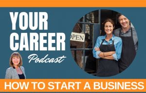 start a business, jane jackson, career coach, small business, business, entrepreneurship
