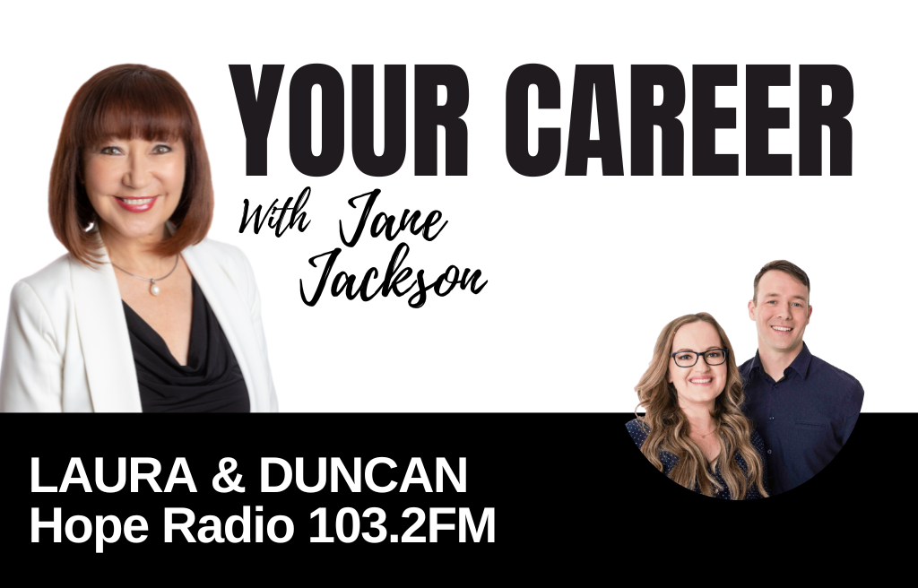 Your Career Podcast with Jane Jackson, Laura & Duncan – Hope Radio 103.2FM
