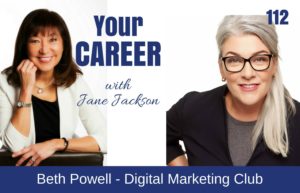 Beth Powell, Digital Marketing Club, Jane Jackson, Career Coach, Sydney, Singapore, Hong Kong, Jane Jackson careers, Digital Marketing, Podcast