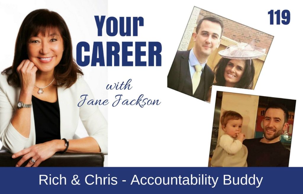 Accountability Buddy, Richard Blakemore, Chris Targett, Jane Jackson, career coach, Jane Jackson Careers, podcast, careers