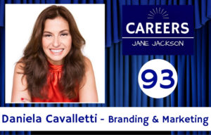 Daniella Cavalletti, marketing, branding, career, career coach, Jane Jackson