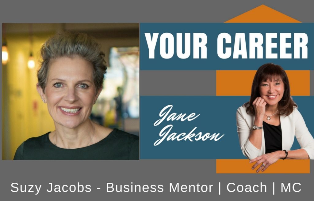 Suzy Jacobs, Business Mentor, MC, Jane Jackson, career coach, Sydney, Australia, Podcast Host, Podcast, career