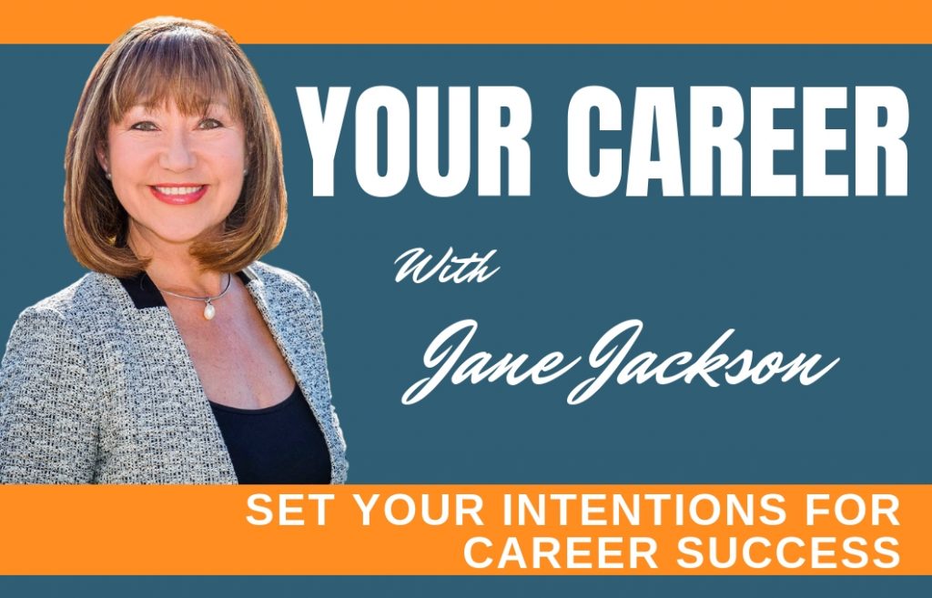 Your career podcast, podcast, career, career coach, Jane Jackson