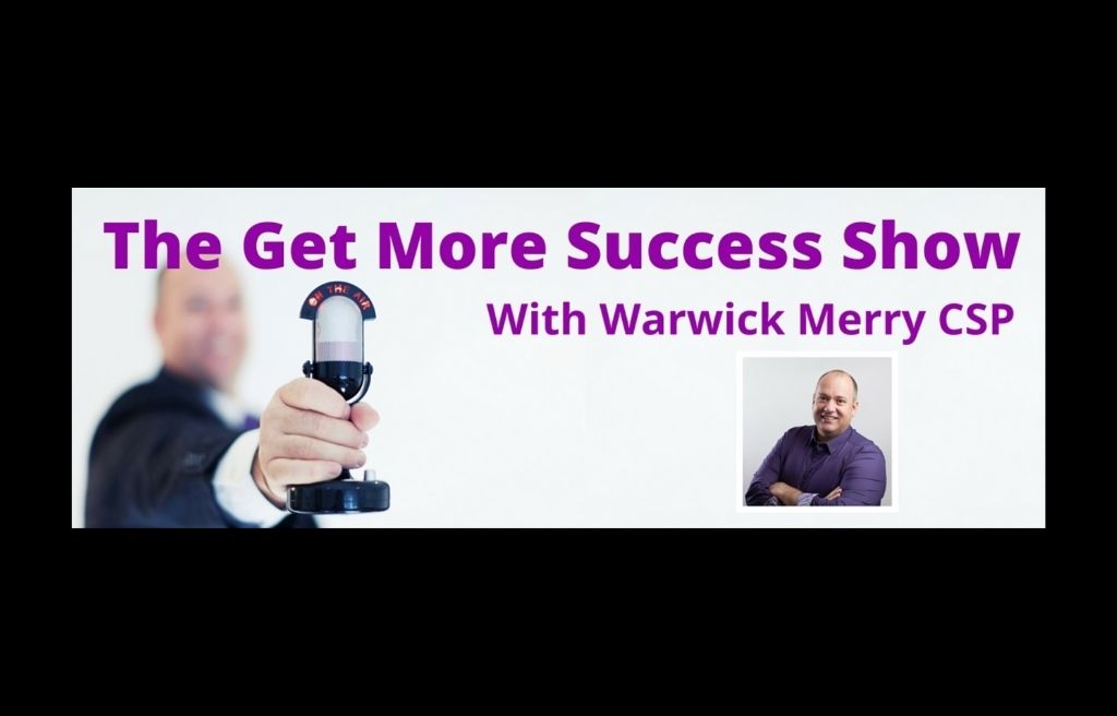 Get More Success podcast, jane jackson, warwick merry