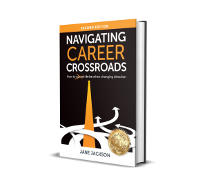 Navigating Career Crossroads, career, careers, career change, Jane Jackson, author, book
