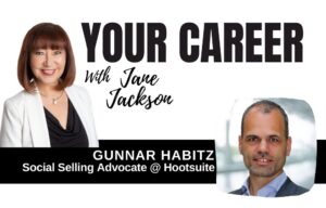 Gunnar Habitz, Jane Jackson, Hootsuite, Social Selling, career coach Australia, careers, career change, LinkedIn top voice