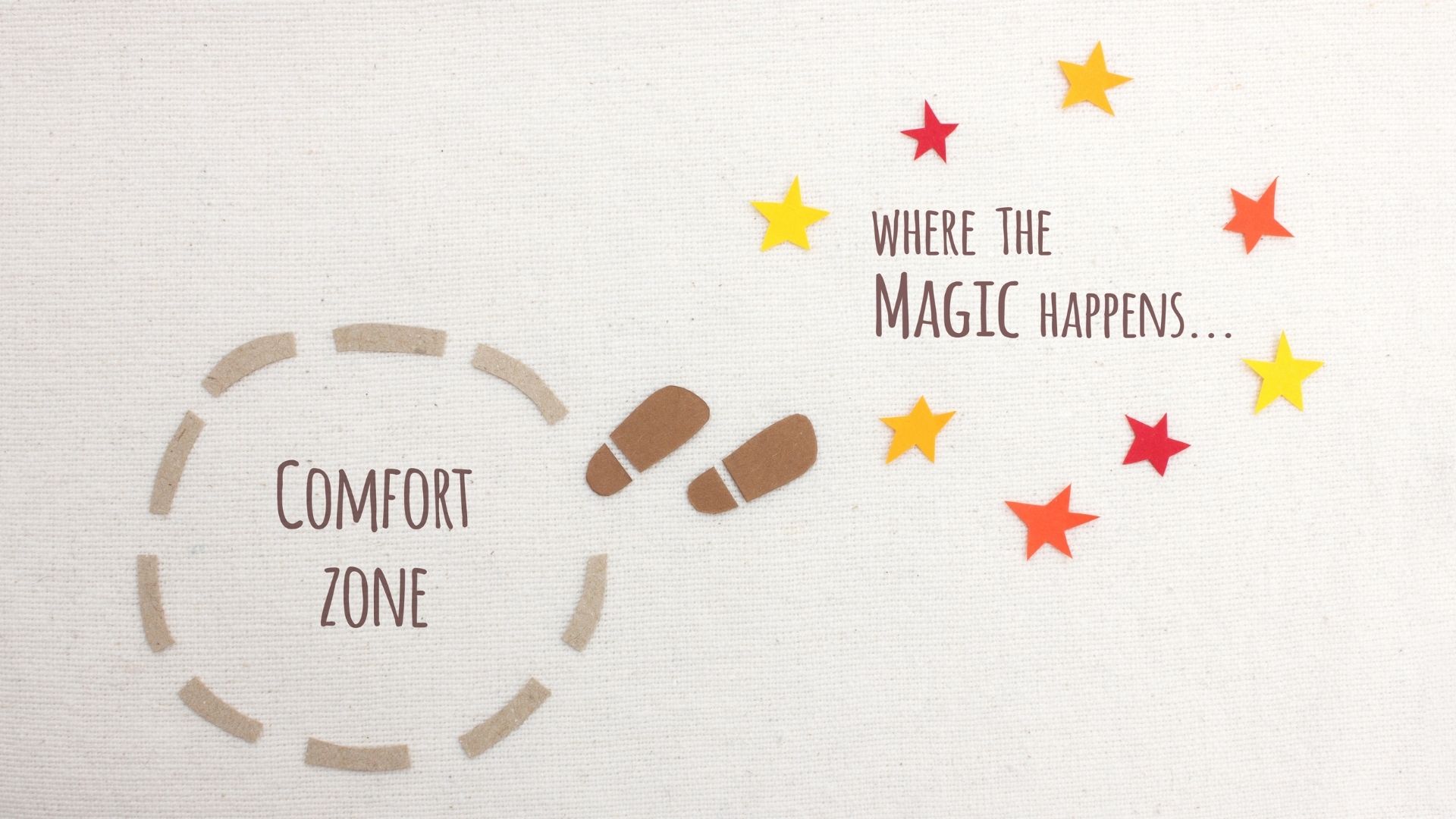 How to Get Out of Your Comfort Zone and Fully Step Forward into