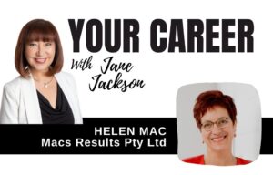 Your Career Podcast, Helen Mac, Jane Jackson, coach