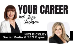 Nici Bickley, SEO, social media expert, SEO strategy, Your Career Podcast, Careers