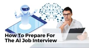 AI Job Interview, how to prepare for the AI interview, artificial intelligence, AI screening
